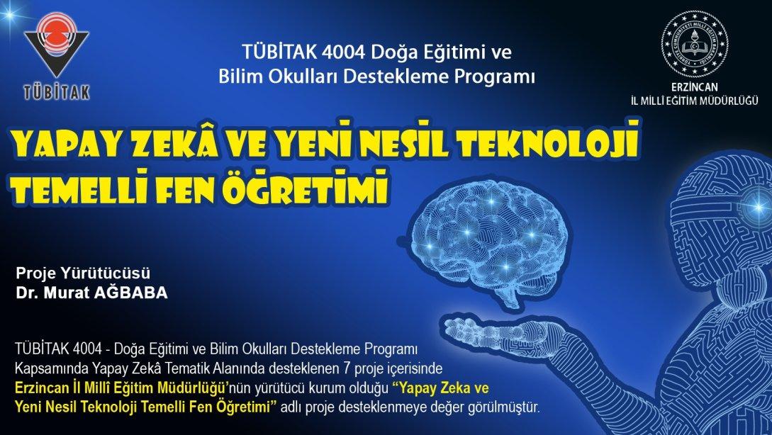 TÜBİTAK 4004 DOĞA EĞİTİMİ VE BİLİM OKULLARI DESTEKLEME PROGRAMI KAPSAMINDA PROJEMİZ KABUL EDİLDİ